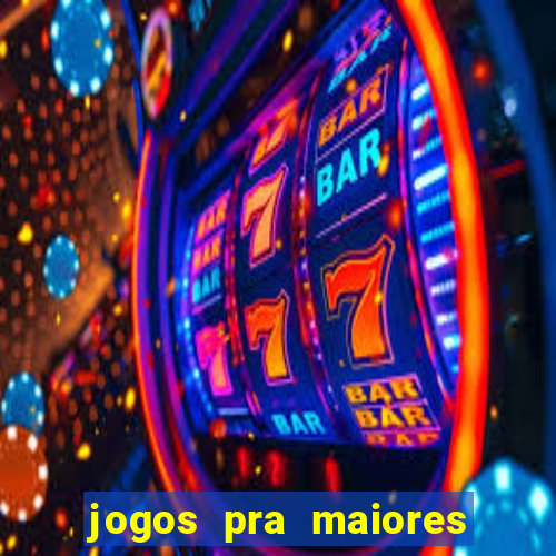 jogos pra maiores de 18